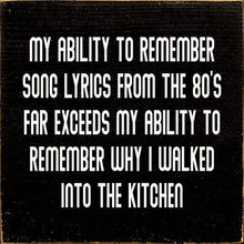 Load image into Gallery viewer, SAWDUST CITY - My Ability To Remember Song Lyrics From The 80's… (No Art)