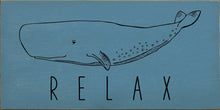 Load image into Gallery viewer, SAWDUST CITY - Relax (Whale)