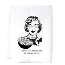Load image into Gallery viewer, Cora & Pate-Rather Be Fat Flour Sack Towel