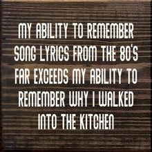 Load image into Gallery viewer, SAWDUST CITY - My Ability To Remember Song Lyrics From The 80's… (No Art)