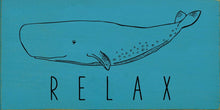 Load image into Gallery viewer, SAWDUST CITY - Relax (Whale)