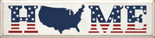 Load image into Gallery viewer, SAWDUST CITY - HOME-USA Stars and Stripes Patriotic Wood Sign (Two Colors)