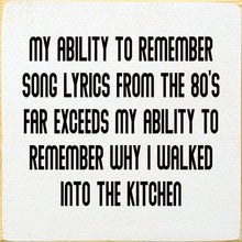 Load image into Gallery viewer, SAWDUST CITY - My Ability To Remember Song Lyrics From The 80's… (No Art)