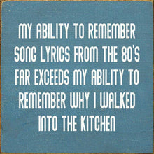 Load image into Gallery viewer, SAWDUST CITY - My Ability To Remember Song Lyrics From The 80's… (No Art)