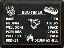 Load image into Gallery viewer, SAWDUST CITY - BBQ TIMER: Rare/1 beer, medium/3 beers, well done/6 pack…