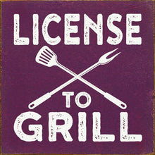 Load image into Gallery viewer, SAWDUST CITY - License to Grill Sawdust City Wood Sign
