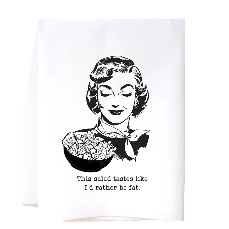 Cora & Pate-Rather Be Fat Flour Sack Towel