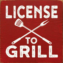 Load image into Gallery viewer, SAWDUST CITY - License to Grill Sawdust City Wood Sign
