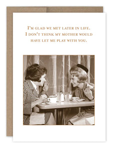 Shannon Martin-Glad We Met Birthday Card