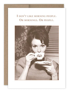 Shannon Martin-Morning People Birthday Card