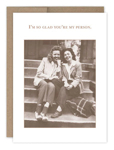 Shannon Martin-You're My Person Friendship / Just Because Card