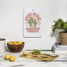 Load image into Gallery viewer, Deny Designs- Stay Wild Desert Child Cutting Board
