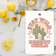 Load image into Gallery viewer, Deny Designs- Stay Wild Desert Child Cutting Board
