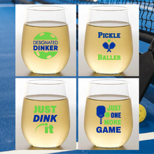 Load image into Gallery viewer, Wine-Oh! - PICKLEBALL SAYINGS Shatterproof Wine Glasses
